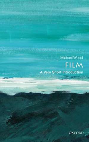 Film: A Very Short Introduction de Michael Wood