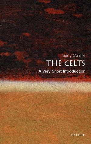 The Celts: A Very Short Introduction de Barry Cunliffe