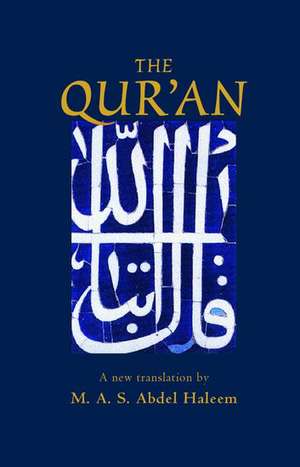 The Qur'an de Muhammad Abdel Haleem