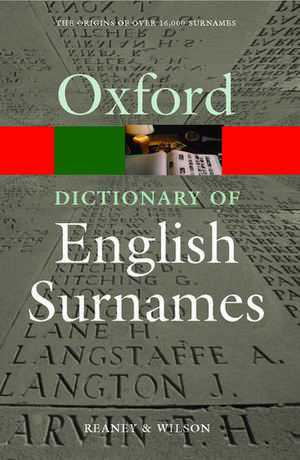 A Dictionary of English Surnames de Reaney