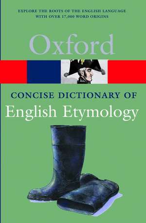 The Concise Oxford Dictionary of English Etymology de T. F. Hoad