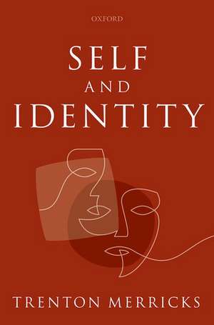 Self and Identity de Trenton Merricks