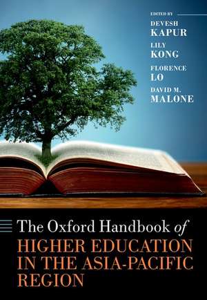 The Oxford Handbook of Higher Education in the Asia-Pacific Region de Devesh Kapur