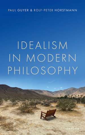 Idealism in Modern Philosophy de Paul Guyer