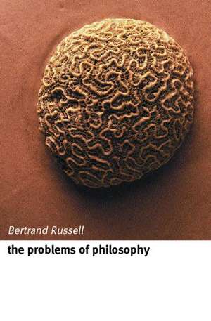 The Problems of Philosophy de Bertrand Russell