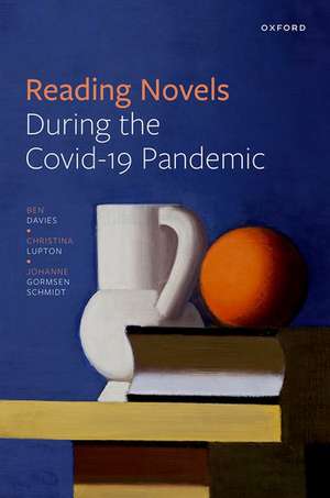 Reading Novels During the Covid-19 Pandemic de Ben Davies