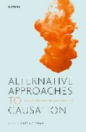 Alternative Approaches to Causation: Beyond Difference-making and Mechanism de Yafeng Shan