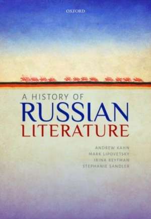 A History of Russian Literature de Andrew Kahn