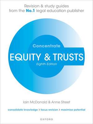 Equity and Trusts Concentrate: Law Revision and Study Guide de Iain McDonald