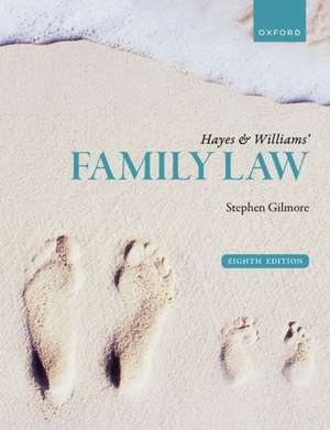 Hayes & Williams' Family Law de Stephen Gilmore