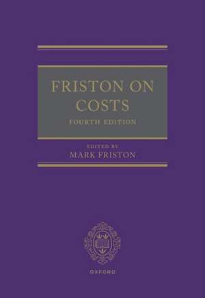 Friston on Costs de Mark Friston