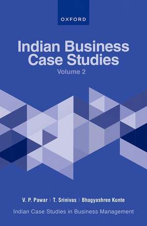 Indian Business Case Studies Volume II de V P Pawar