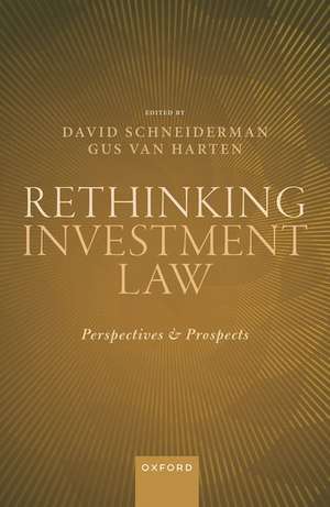 Rethinking Investment Law de David Schneiderman