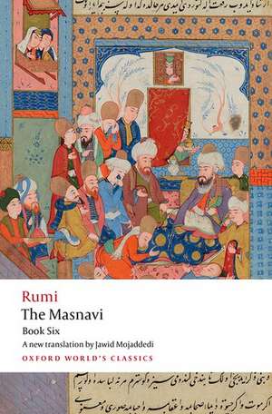 The Masnavi, Book Six de Jalal al-Din Rumi