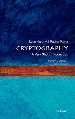 Cryptography: A Very Short Introduction de Sean Murphy