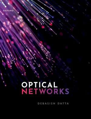 Optical Networks de Debasish Datta