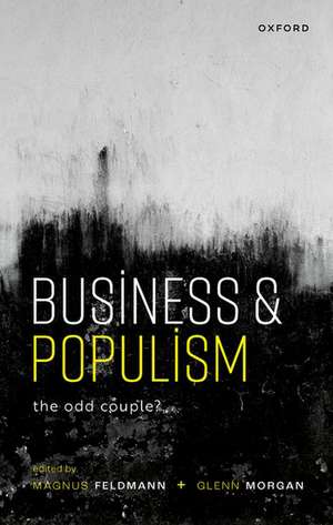 Business and Populism: The Odd Couple? de Magnus Feldmann