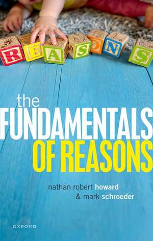 The Fundamentals of Reasons de Mark Schroeder