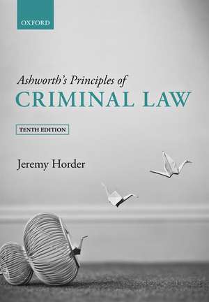 Ashworth's Principles of Criminal Law de Jeremy Horder