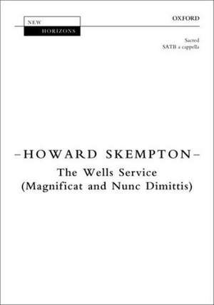 The Wells Service: Magnificat and Nunc Dimittis de Howard Skempton