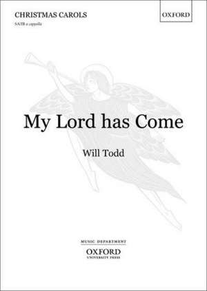 My Lord has Come de Will Todd