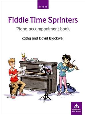 Fiddle Time Sprinters, piano accompaniment de Kathy Blackwell