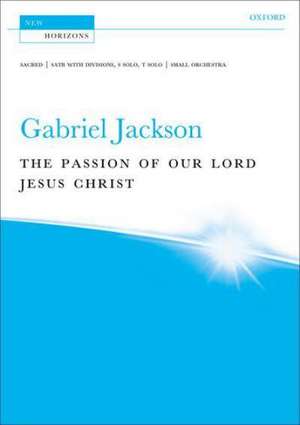 The Passion of our Lord Jesus Christ de Gabriel Jackson