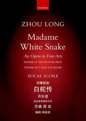 Madame White Snake de Zhou Long