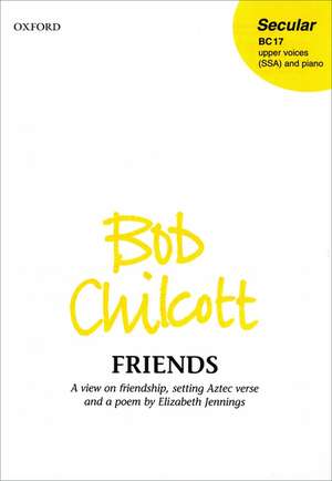 Friends de Bob Chilcott