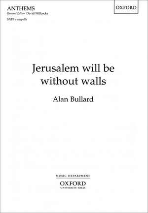 Jerusalem will be without walls de Alan Bullard