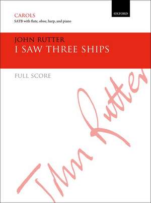 I saw three ships de John Rutter