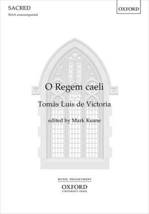 O Regem caeli de Tomás Luis de Victoria