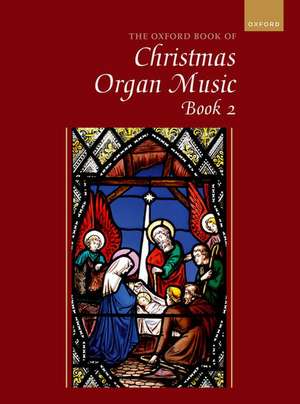 The Oxford Book of Christmas Organ Music, Book 2 de Robert Gower