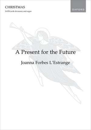 A Present for the Future de Joanna Forbes L'Estrange