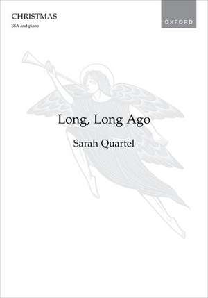 Long, Long Ago de Sarah Quartel