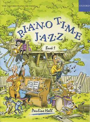 Piano Time Jazz Book 1 de Pauline Hall