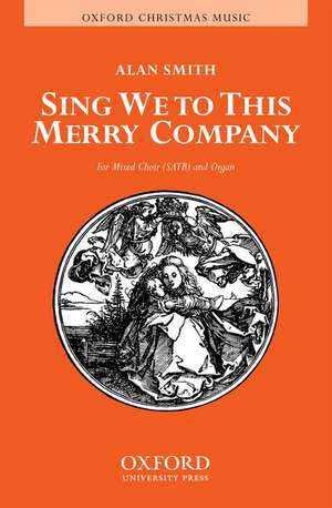 Sing we to this merry company de Alan Smith