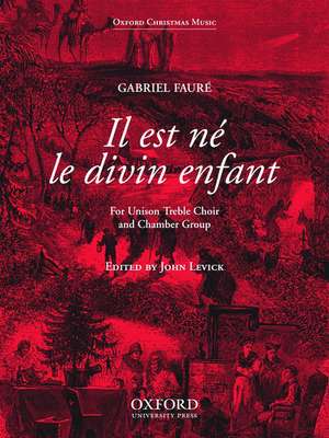 Il est né le divin enfant de Gabriel Fauré