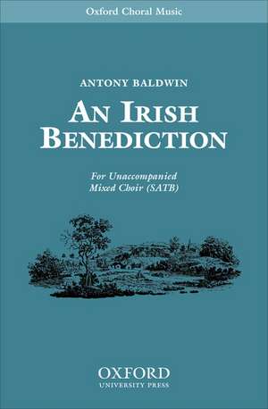 An Irish Benediction de Antony Baldwin