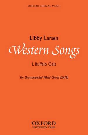 Buffalo Gals de Libby Larsen