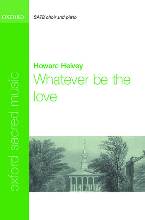 Whatever be the love de Howard Helvey