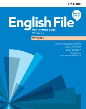 English File: Pre-Intermediate: Workbook with Key de Christina Latham-Koenig