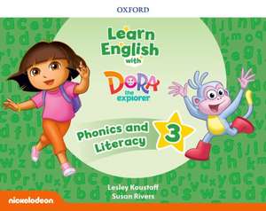 Learn English with Dora the Explorer: Level 3: Phonics and Literature