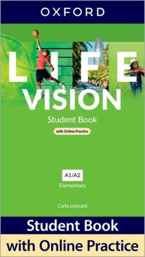 Life Vision: Elementary: Student Book with Online Practice: Print Student Book and 2 years' access to Student Resources.