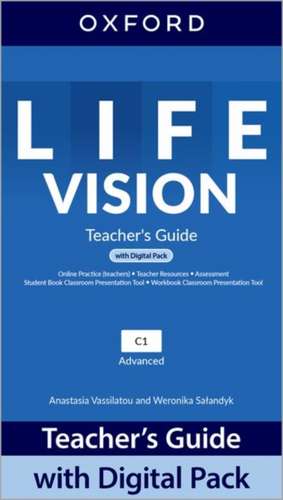 Life Vision: Advanced: Teacher's Guide with Digital Pack: Print Teacher's Guide and 4 years' access to Classroom Presentation Tools, Online Practice, Teacher Resources, and Assessment.