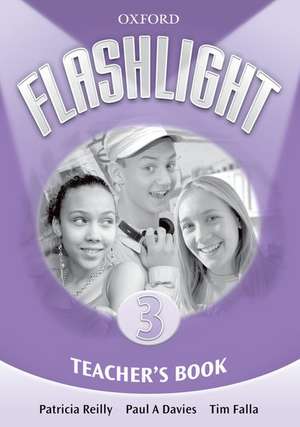 Flashlight 3: Teacher's Book de Patricia Reilly