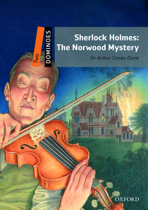 Dominoes: Two: Sherlock Holmes: The Norwood Mystery de Arthur Conan Doyle