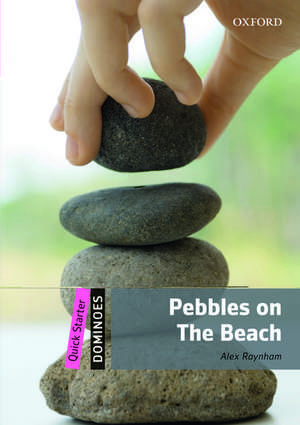 Dominoes: Quick Starter: Pebbles on the Beach