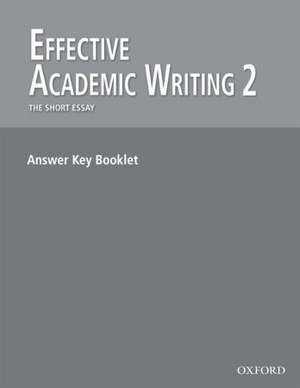 Effective Academic Writing: 2:: Answer Key de Alice Savage