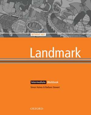 Landmark: Intermediate: Workbook (without Key): without Key de Simon Haines